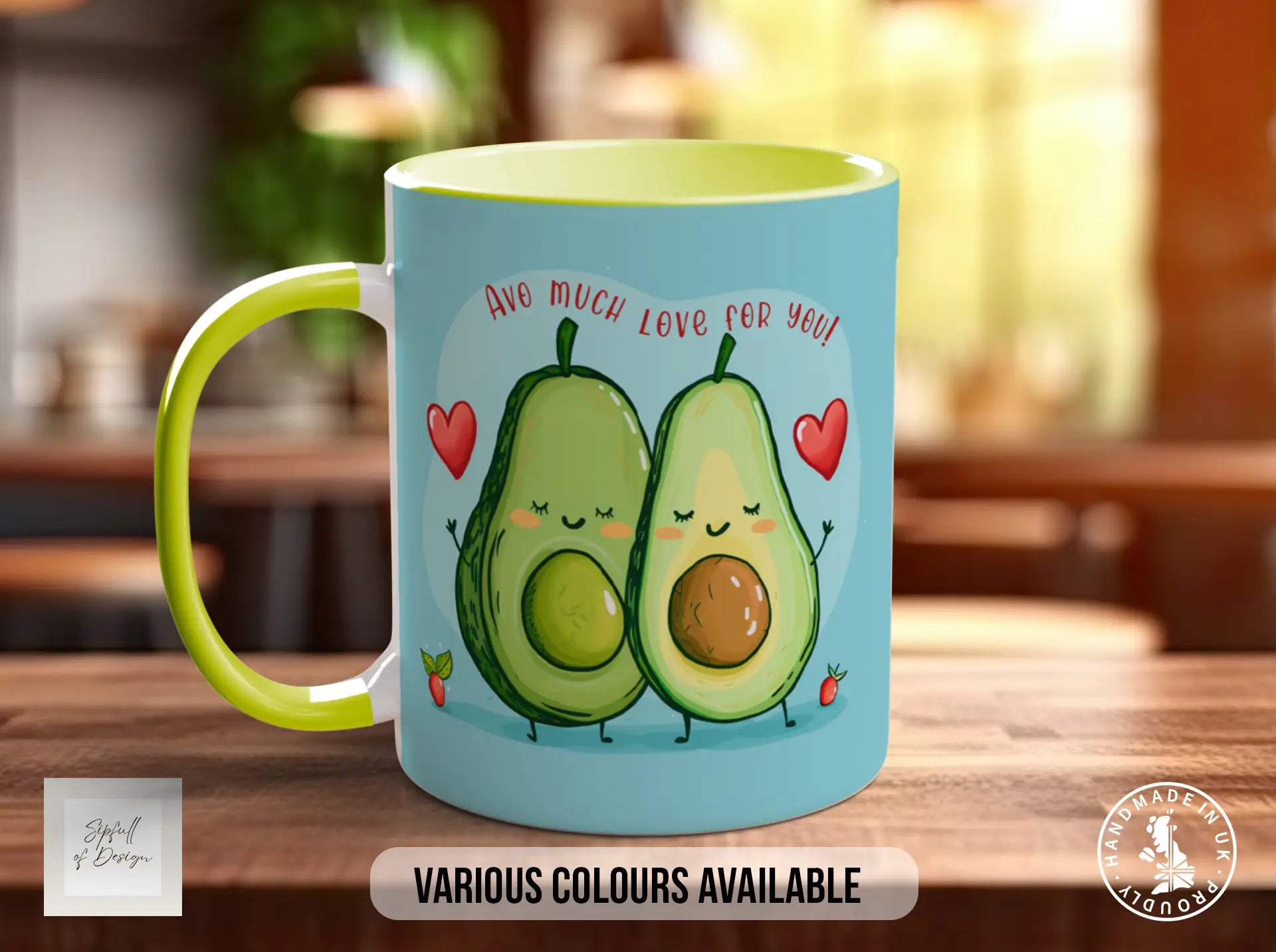 A colorful mug with a cartoon image of two smiling avocados and the text "Ave much love for you!"