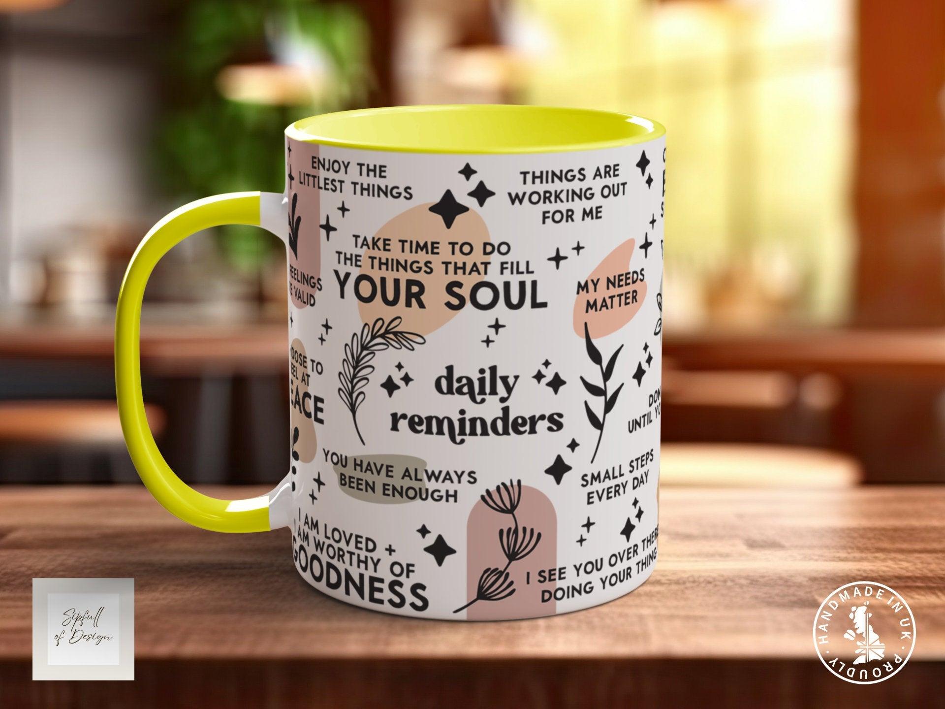 Daily Reminders Mug - Sipfull of Design
