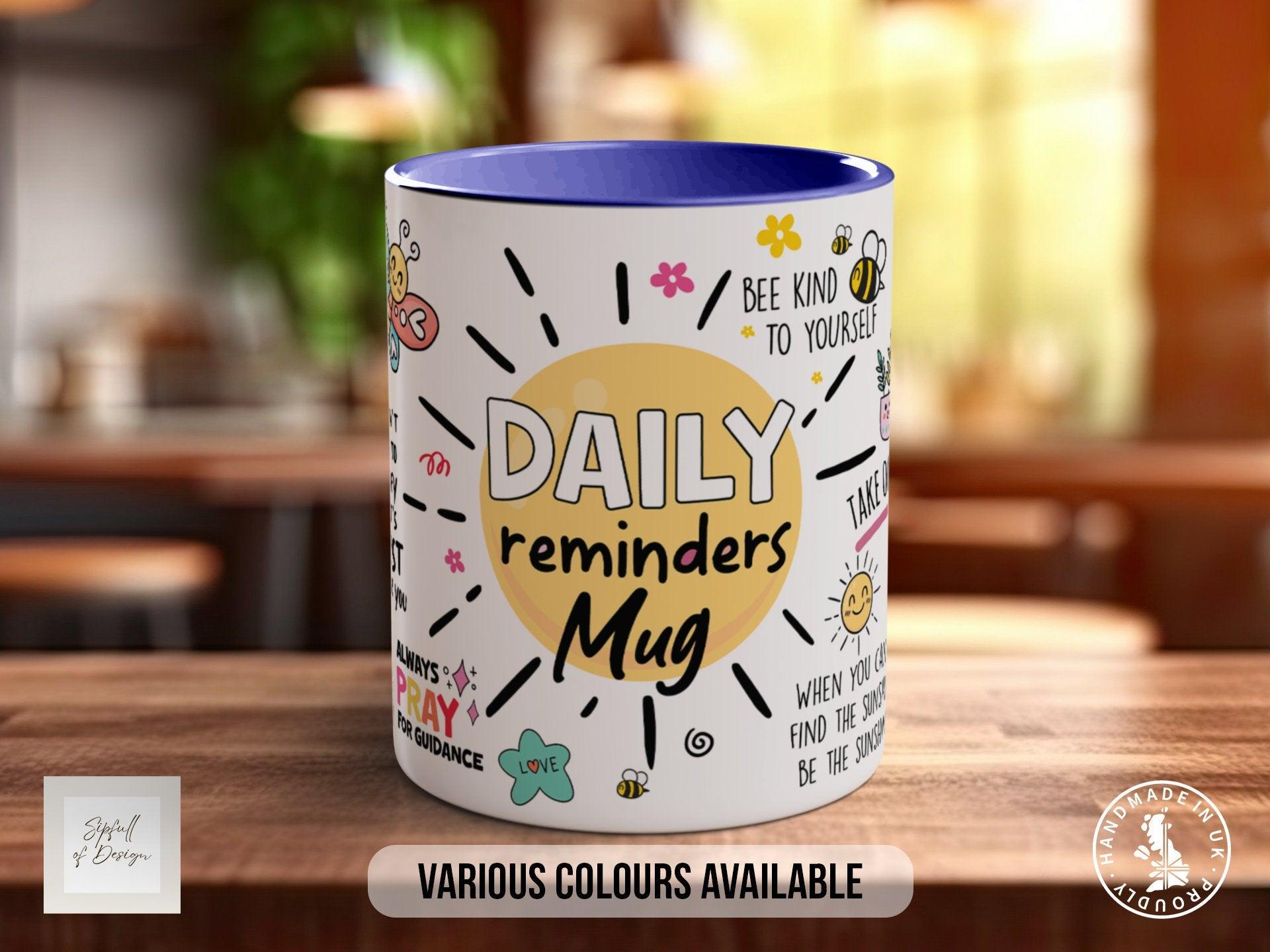 Daily Reminders Mug - Sipfull of Design