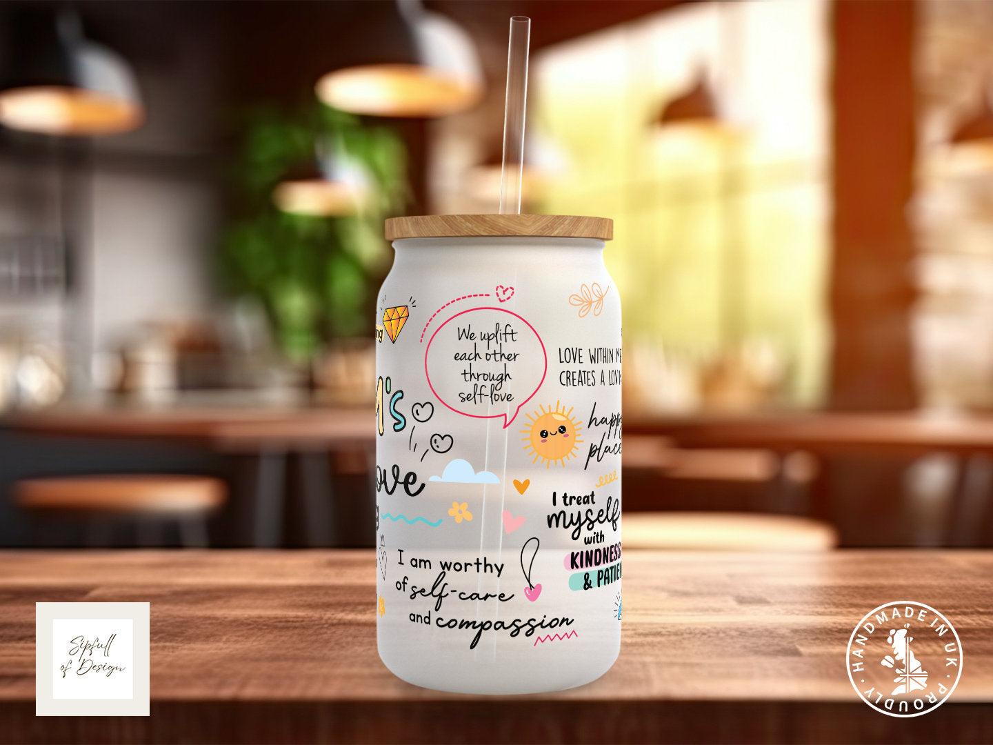 Mum's Self Love Mug Frosted Glass Can - a bamboo cup of positivity with lid and straw! - Sipfull of Design