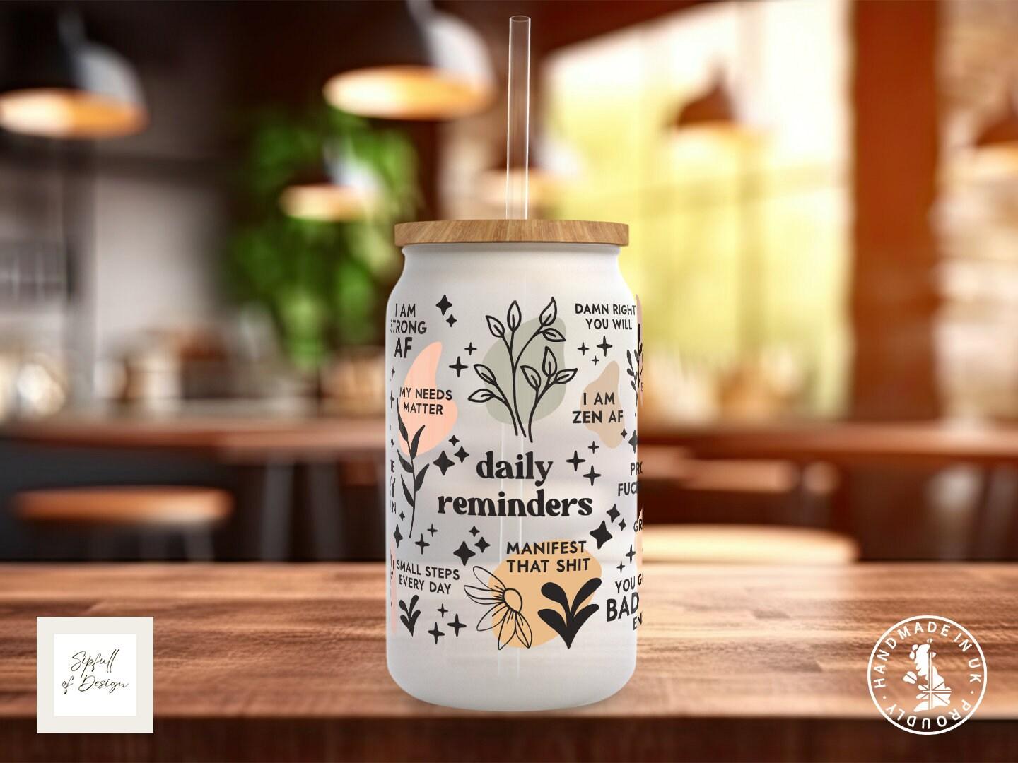 Naughty Daily Reminders Frosted Glass Can - a bamboo cup of positivity with lid and straw! Vulgar - Sipfull of Design