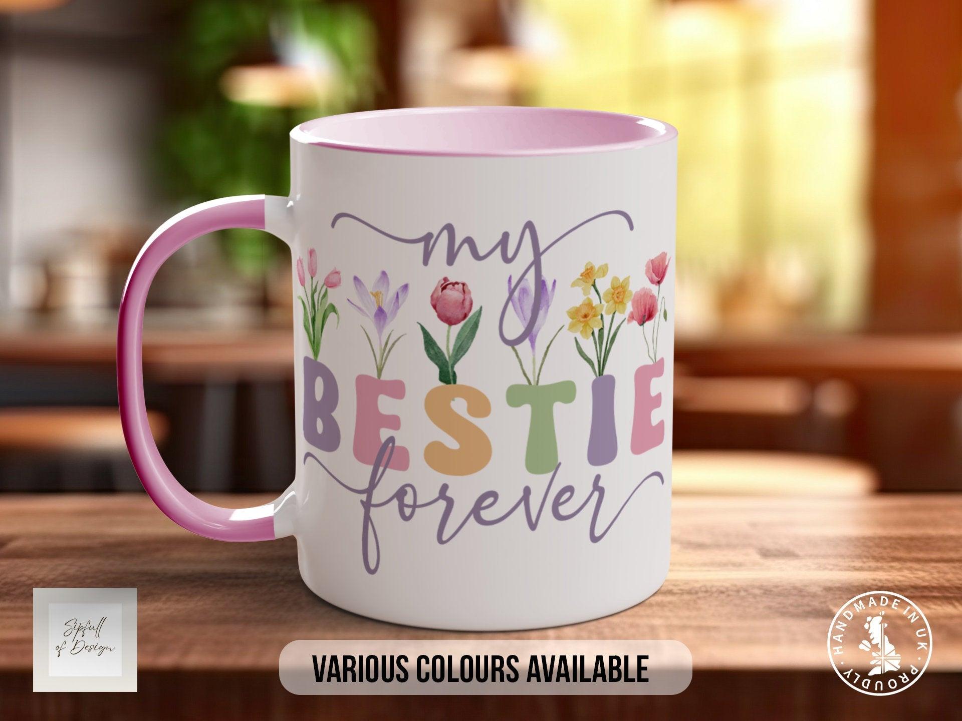 My Bestie Forever Mug - Sipfull of Design