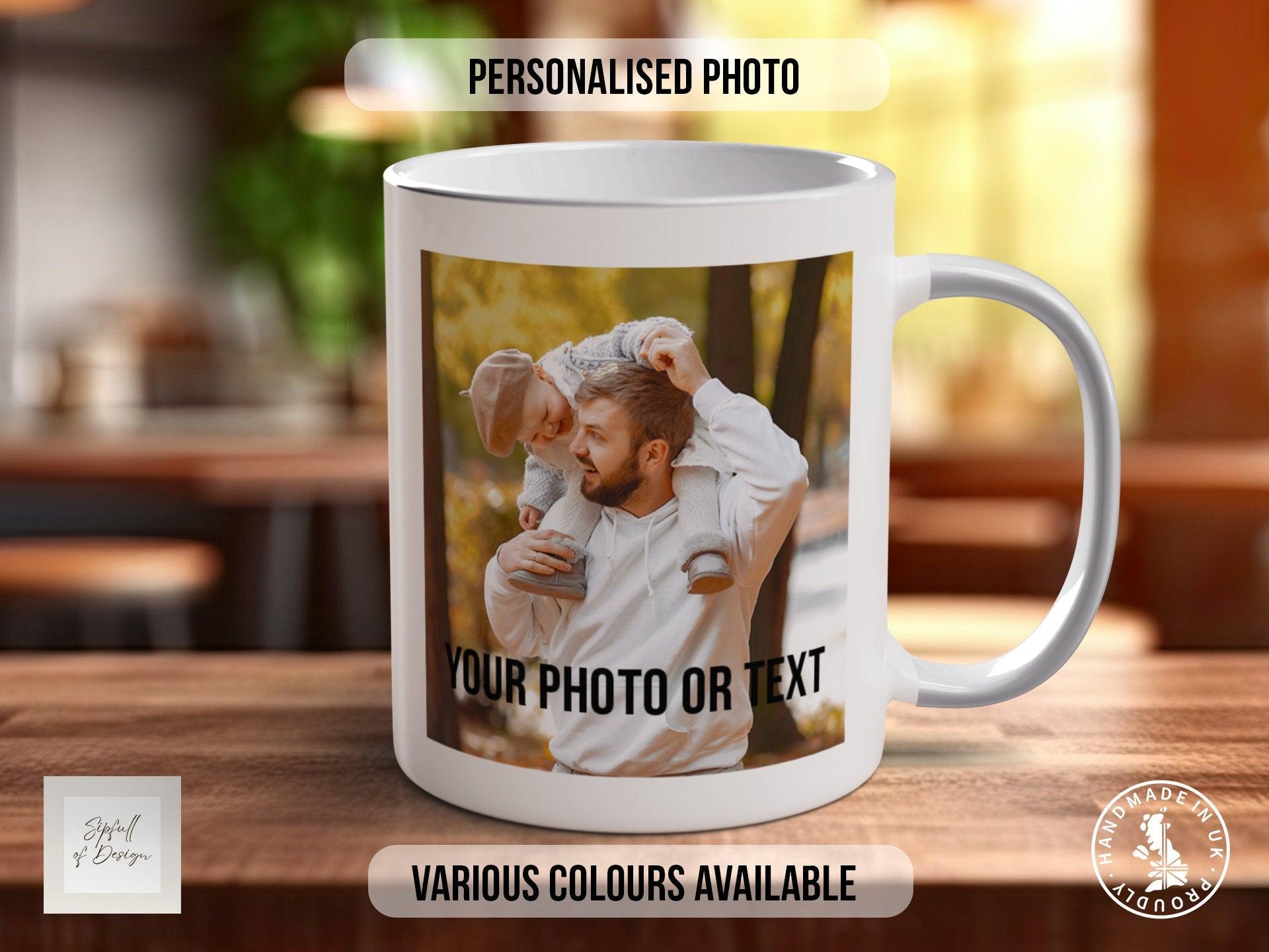 Photo and Text Personalised Photo Mug - Coloured with Your Photos - Coloured 11oz and Bone China 15oz options - Sipfull of Design