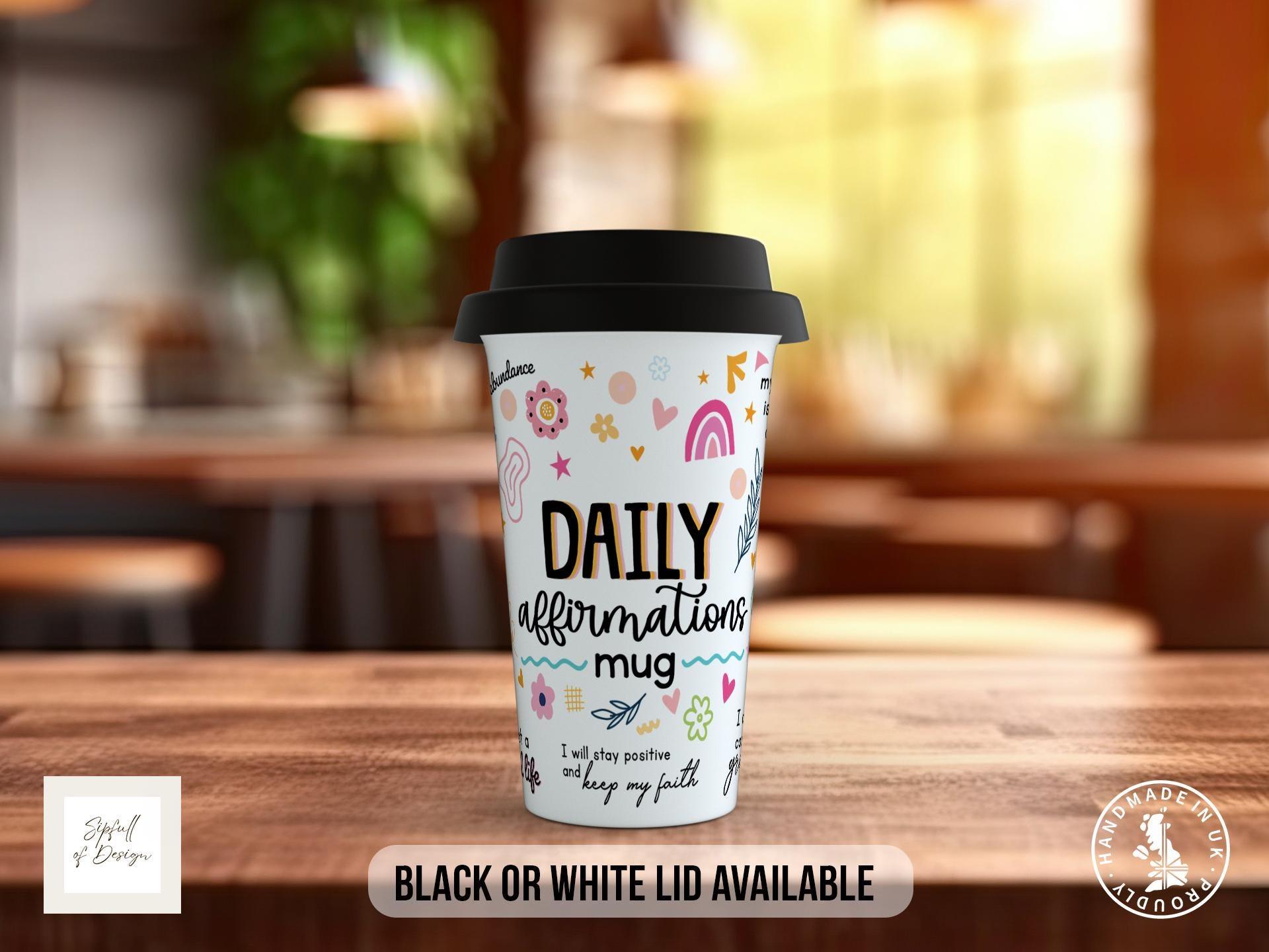 Brewing Daily Affirmations – Full-Wrap Motivational Travel Mug - Sipfull of Design