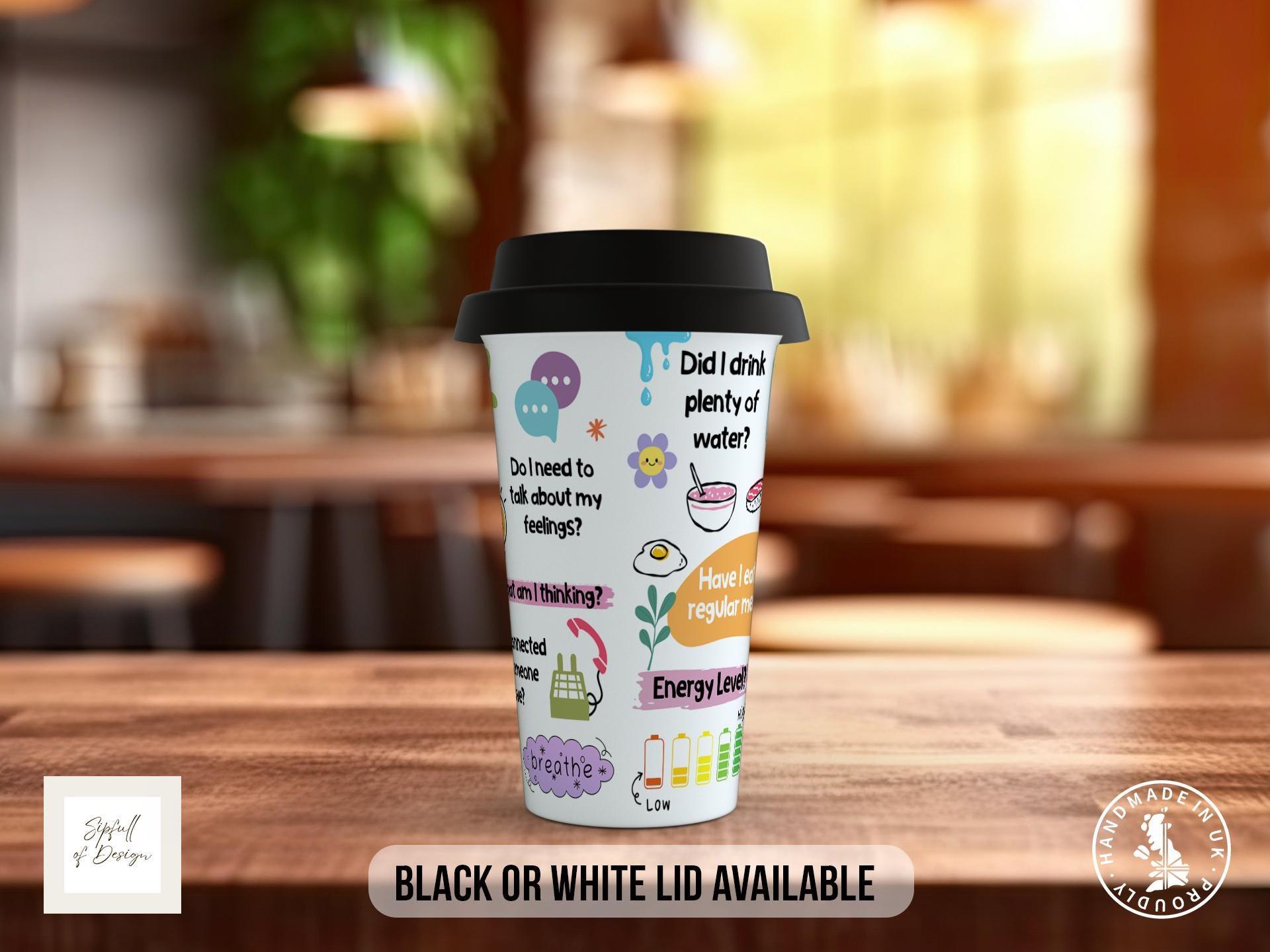 Mental Health Check-In – Full-Wrap Motivational Travel Mug - Sipfull of Design