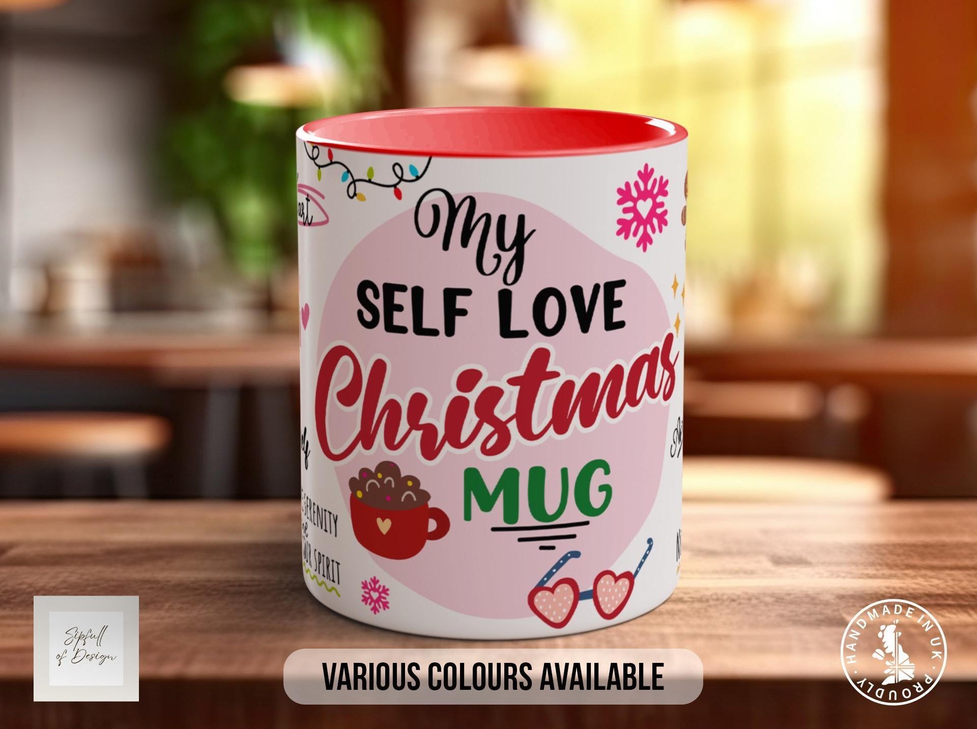 My Self Love Christmas Mug - Sipfull of Design