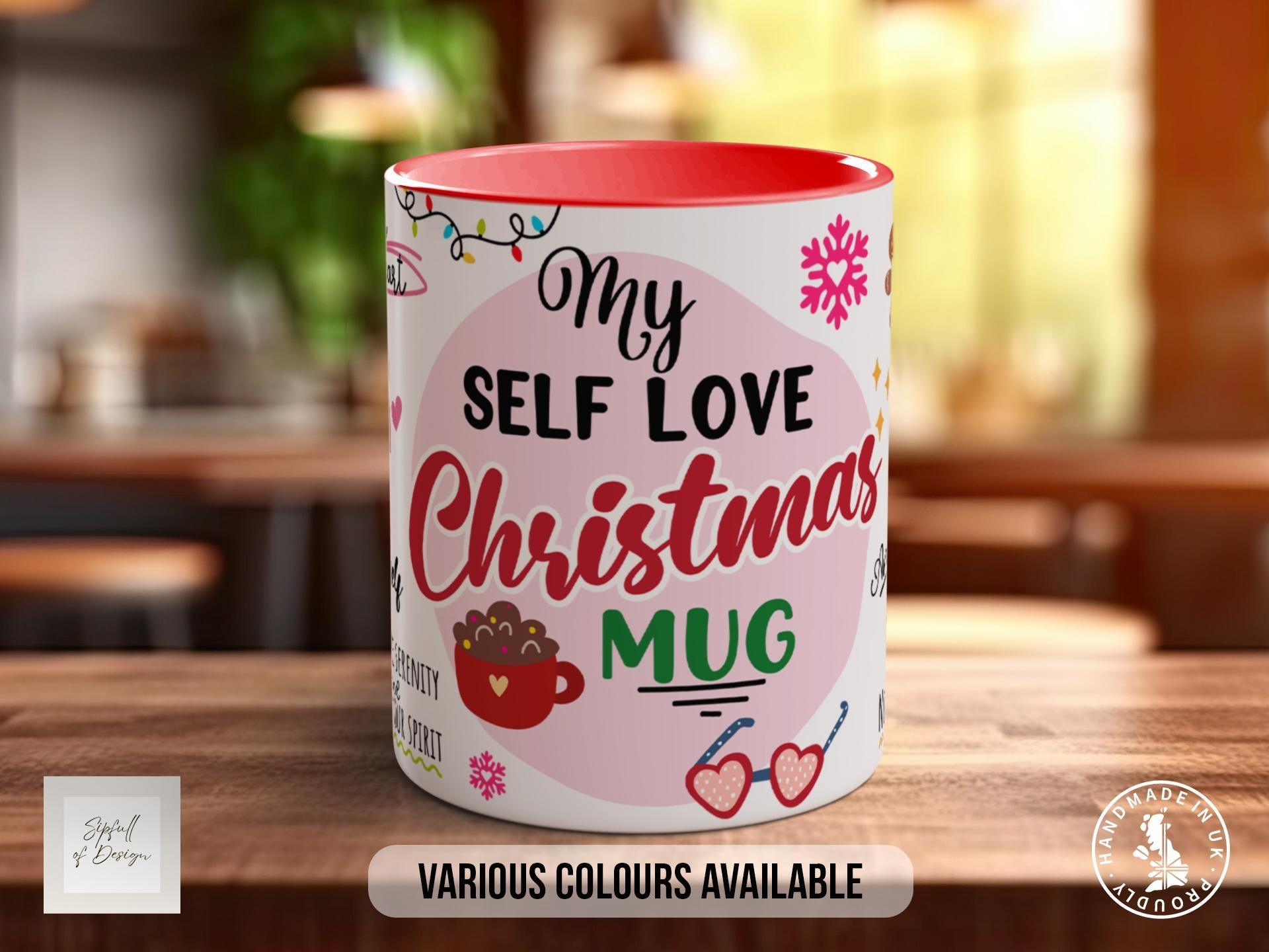 My Self Love Christmas Mug - Sipfull of Design