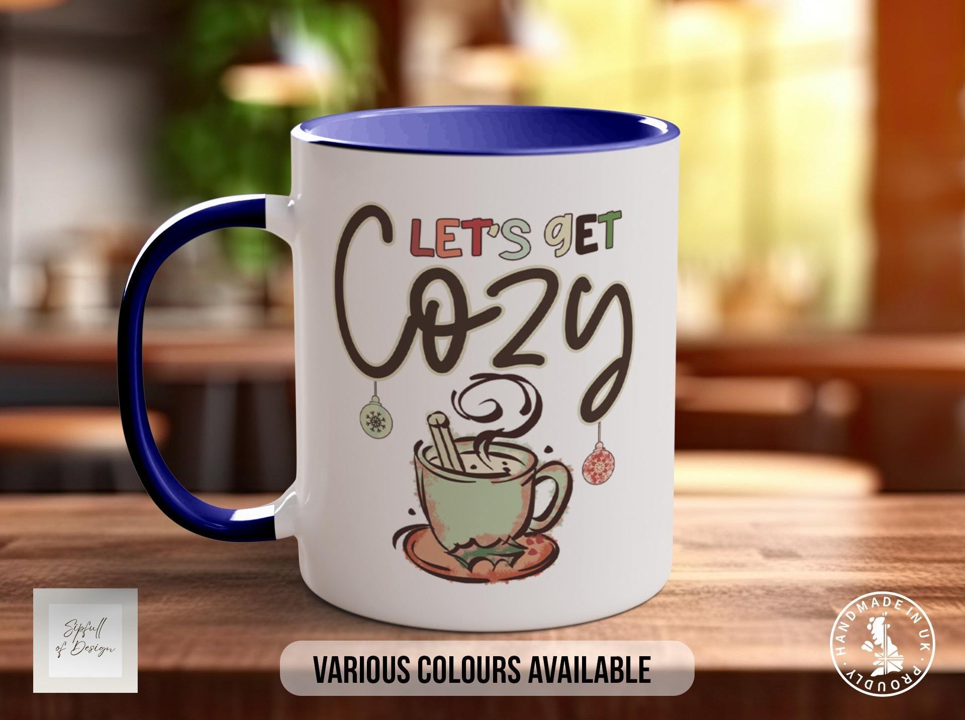 Christmas Let's Get Cosy - Sipfull of Design