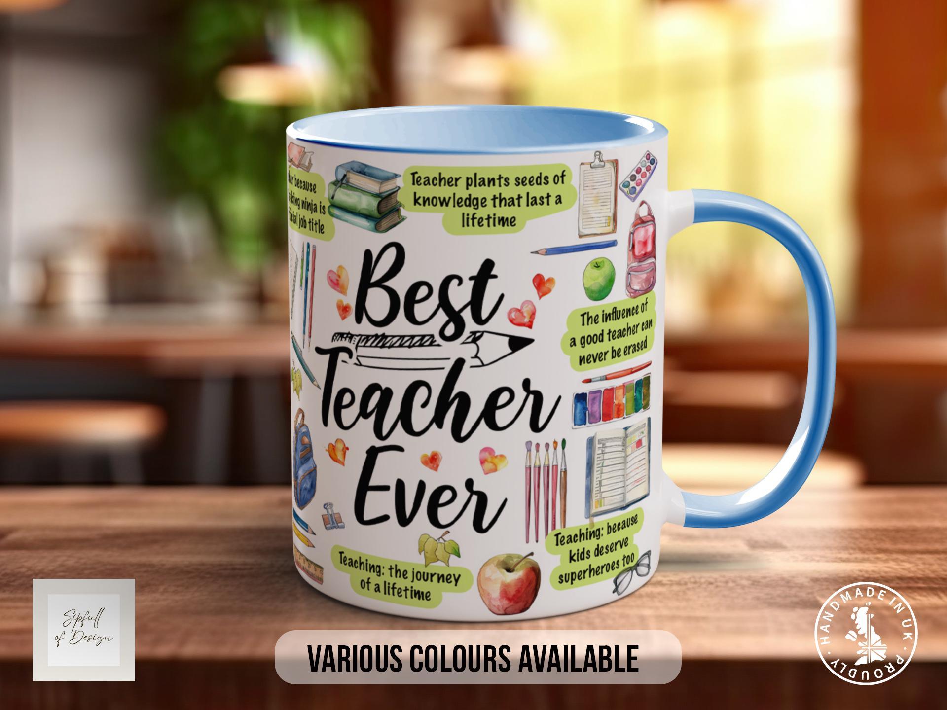 Best Teacher Ever Mug - Sipfull of Design