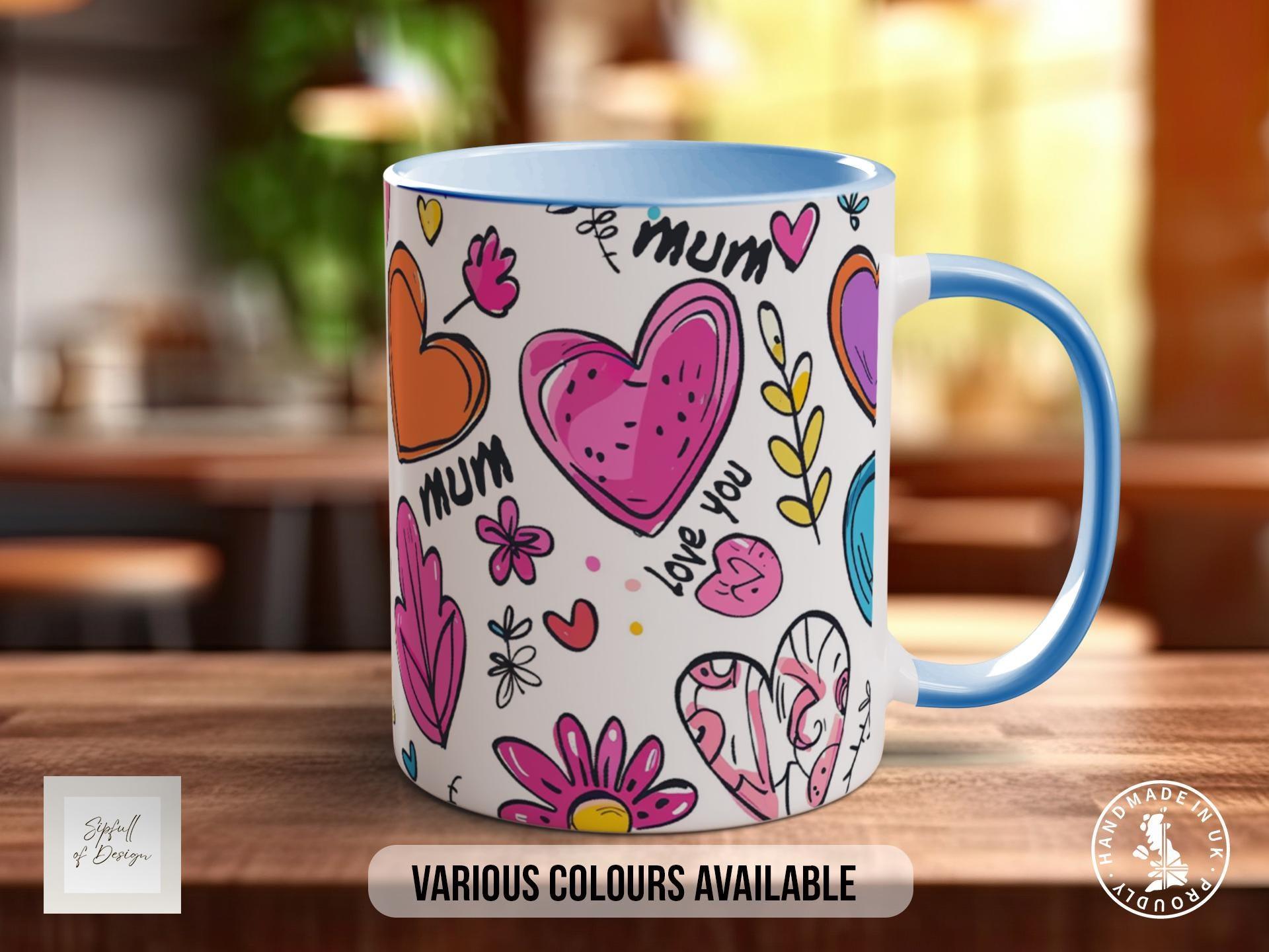 Love You Mum Mug Version B - Sipfull of Design
