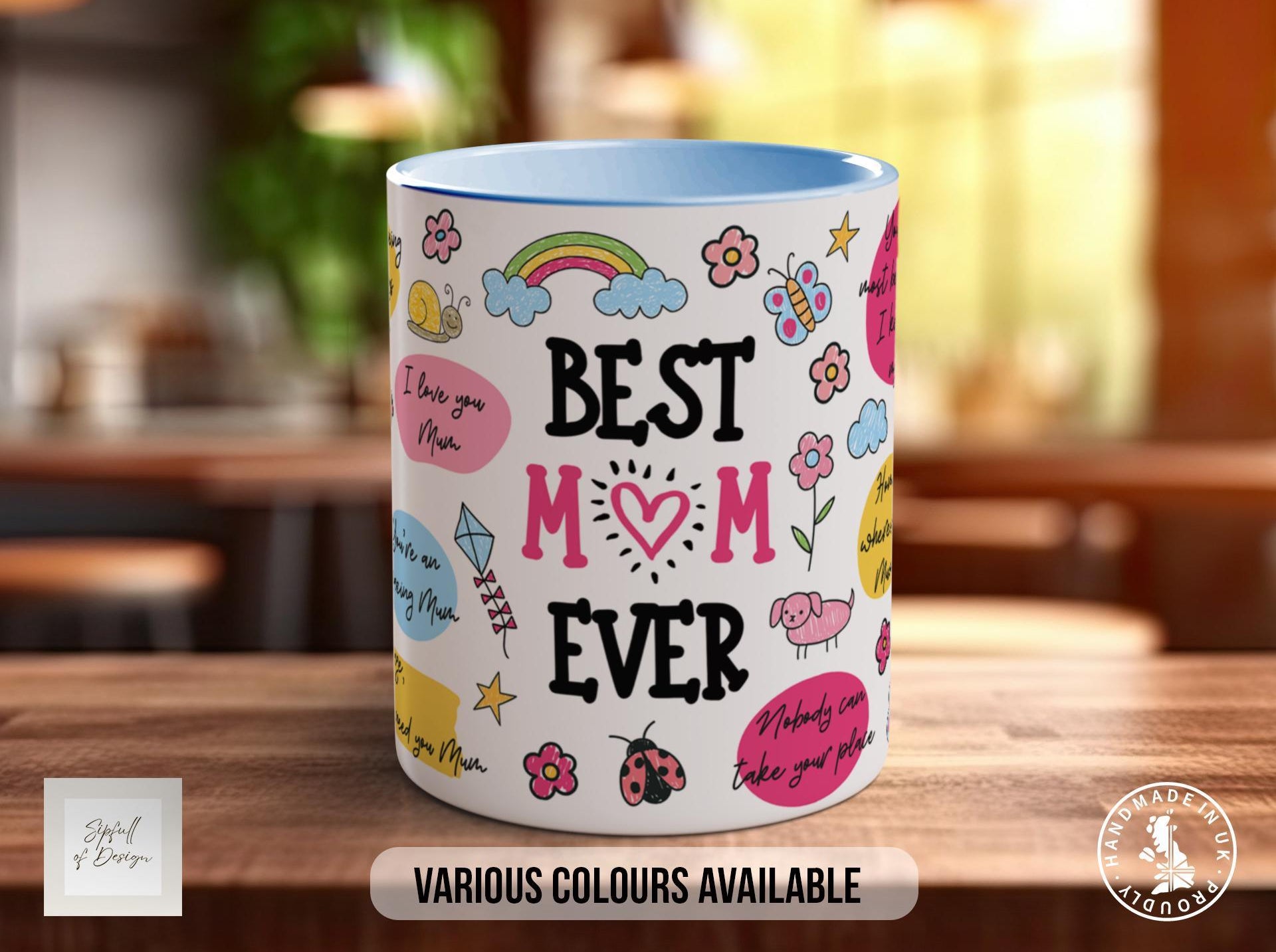 Best Mum Ever Mug - Sipfull of Design