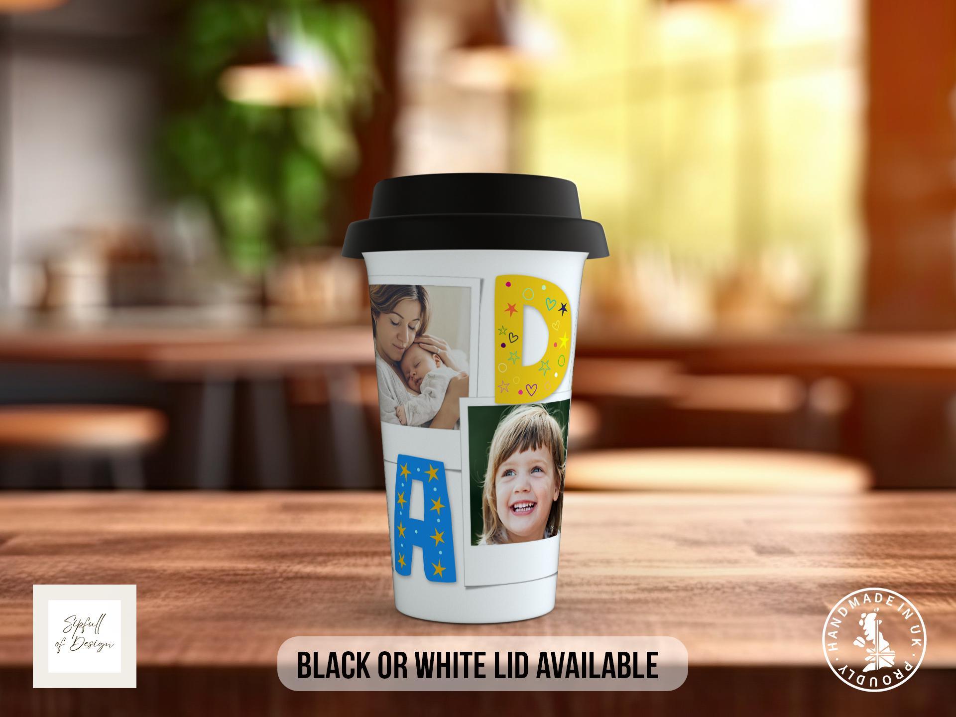 Personalised Daddy Travel Mug – Photo Letter Design - Sipfull of Design
