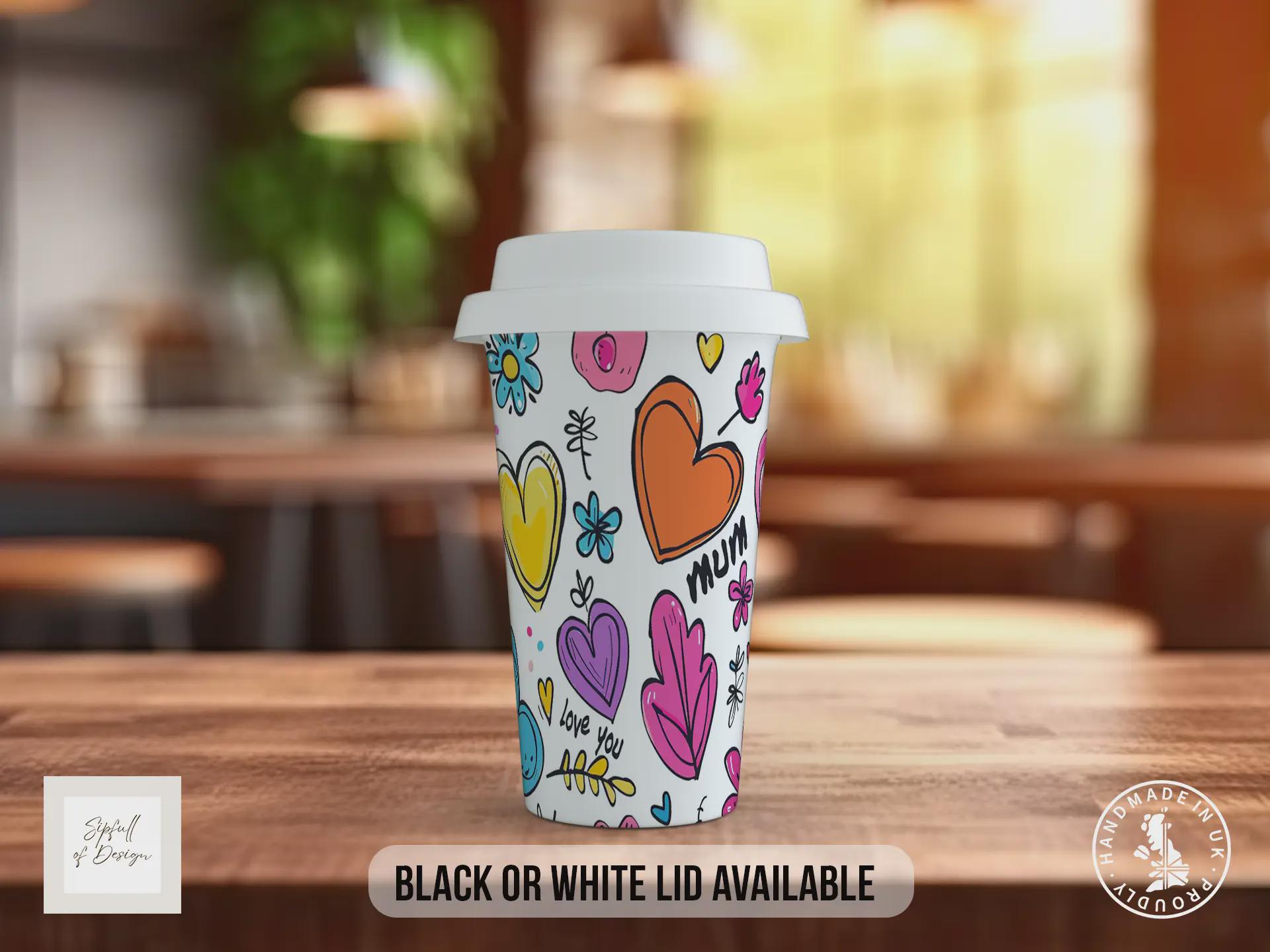 Love You Mum Travel Mug – Colourful Heart & Flower Design – Mother’s Day Gift – Black or White Lid