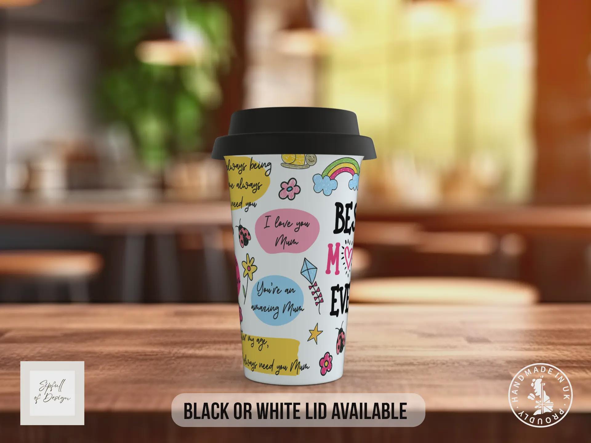 Best Mum Ever Travel Mug – Colourful Mother’s Day Gift – Insulated Coffee Cup with Black or White Lid