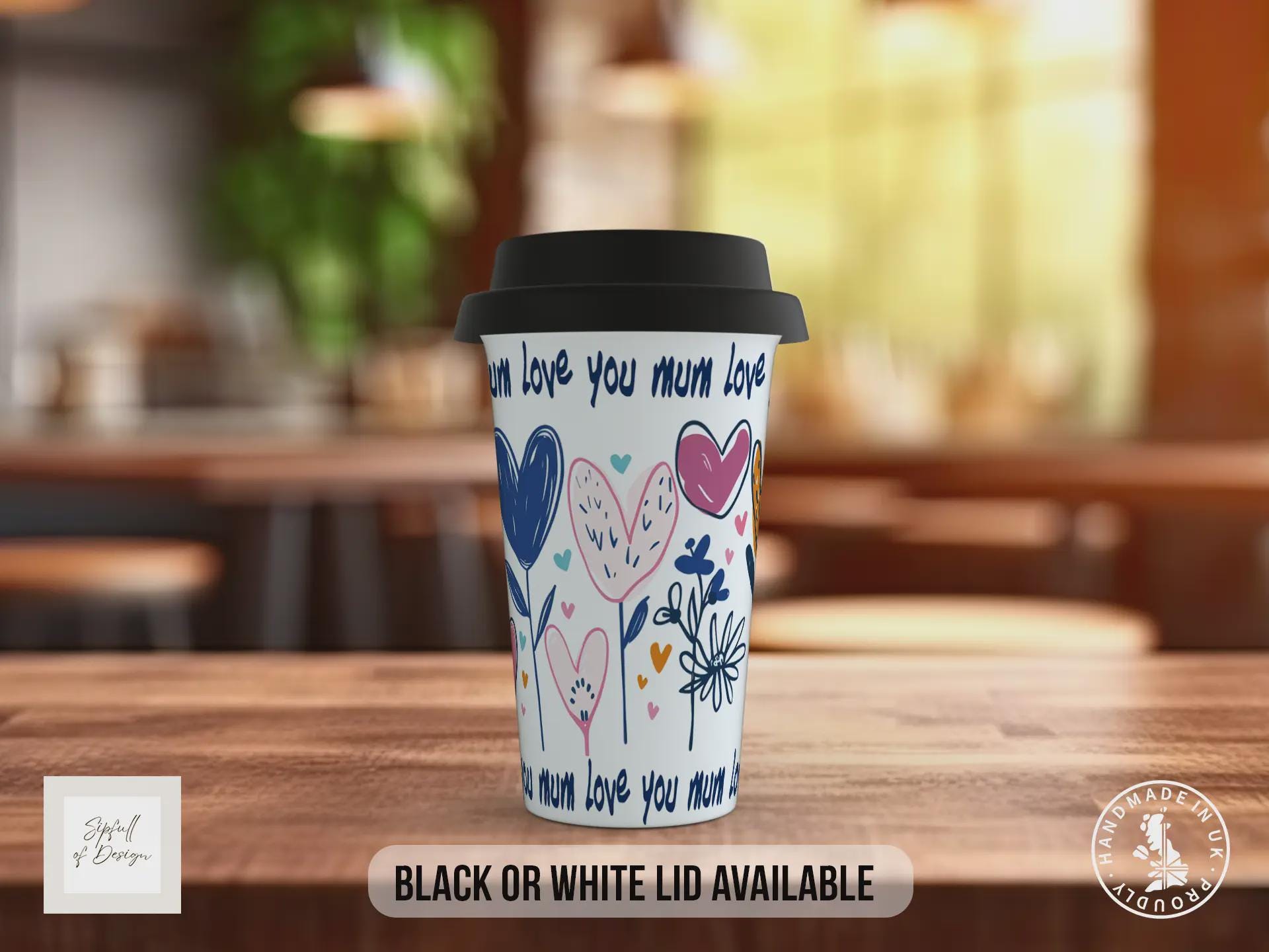 Love You Mum Travel Mug – Floral Heart Mother’s Day Gift – Double Insulated with Black or White Lid
