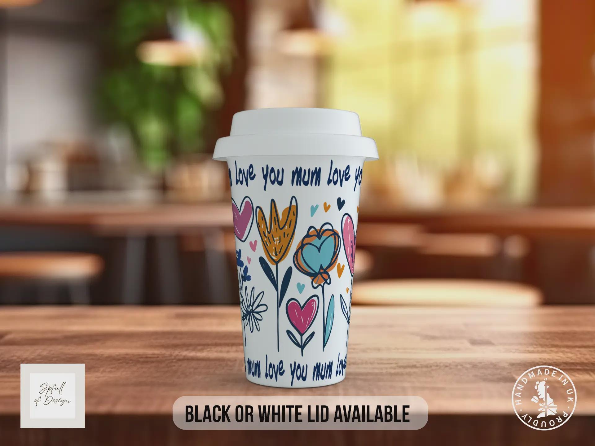 Love You Mum Travel Mug – Floral Heart Mother’s Day Gift – Double Insulated with Black or White Lid