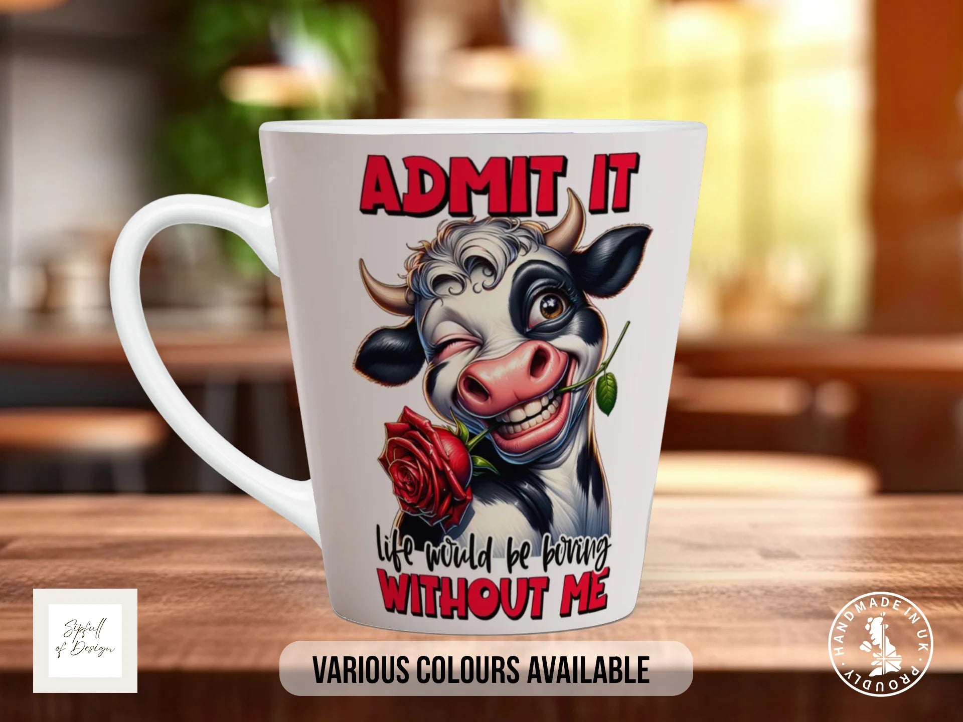 Admit It Life Would Be Boring Without Me Cow Mug | Funny Gift 12oz Latte