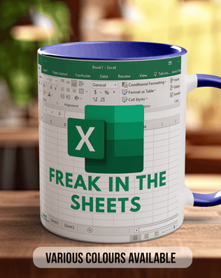 Freak In The Sheets Excel Inspired Mug - Sipfull of Design