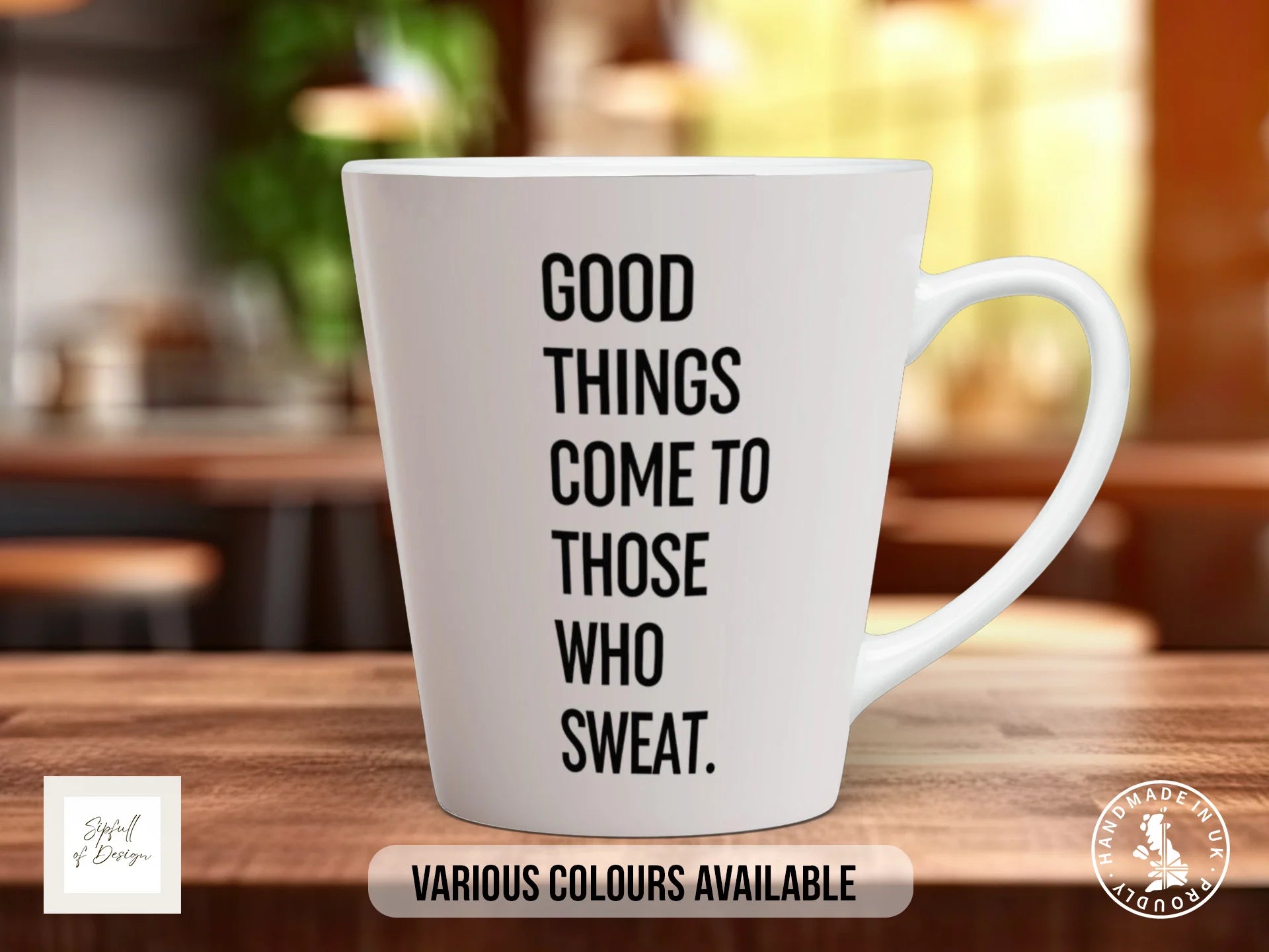 Good Things Come to Those Who Sweat Mug | Gym Quote Mug 12oz Latte