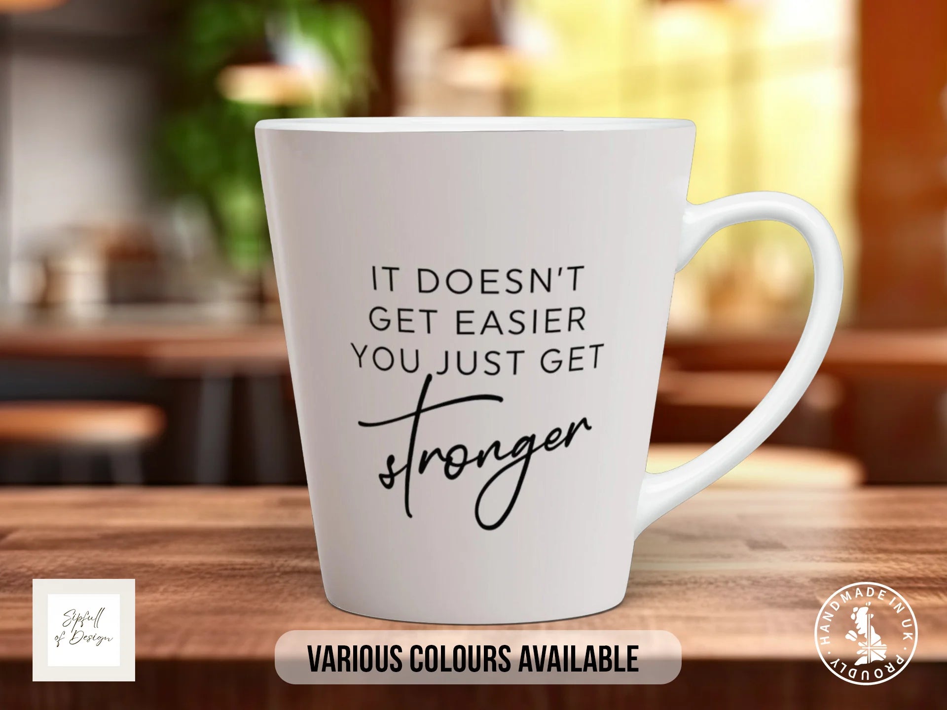 It Doesn't Get Easier You Just Get Stronger Mug | Gym Quote Mug 12oz Latte