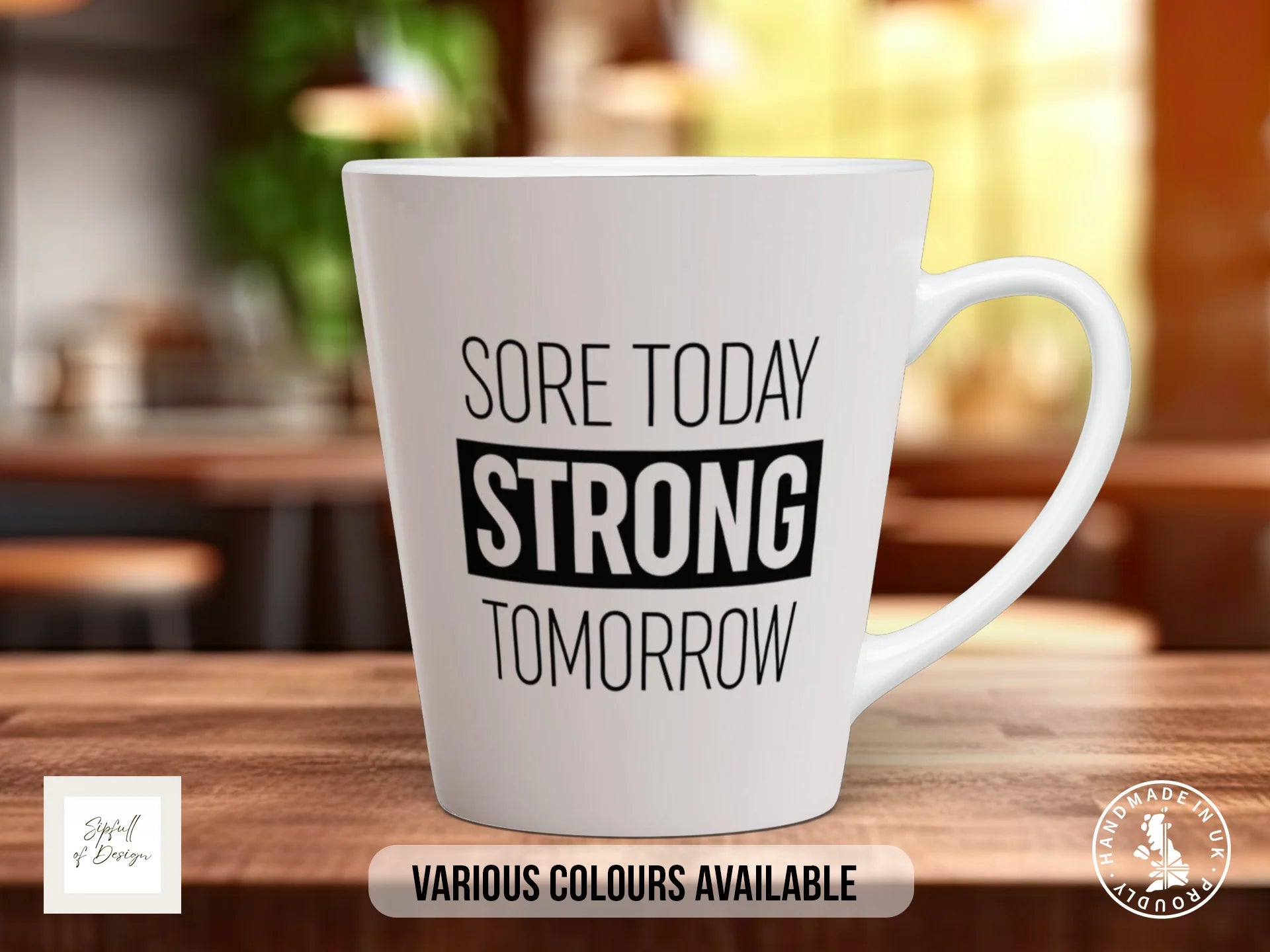 Sore Today Strong Tomorrow Mug | Gym Quote Mug 12oz Latte