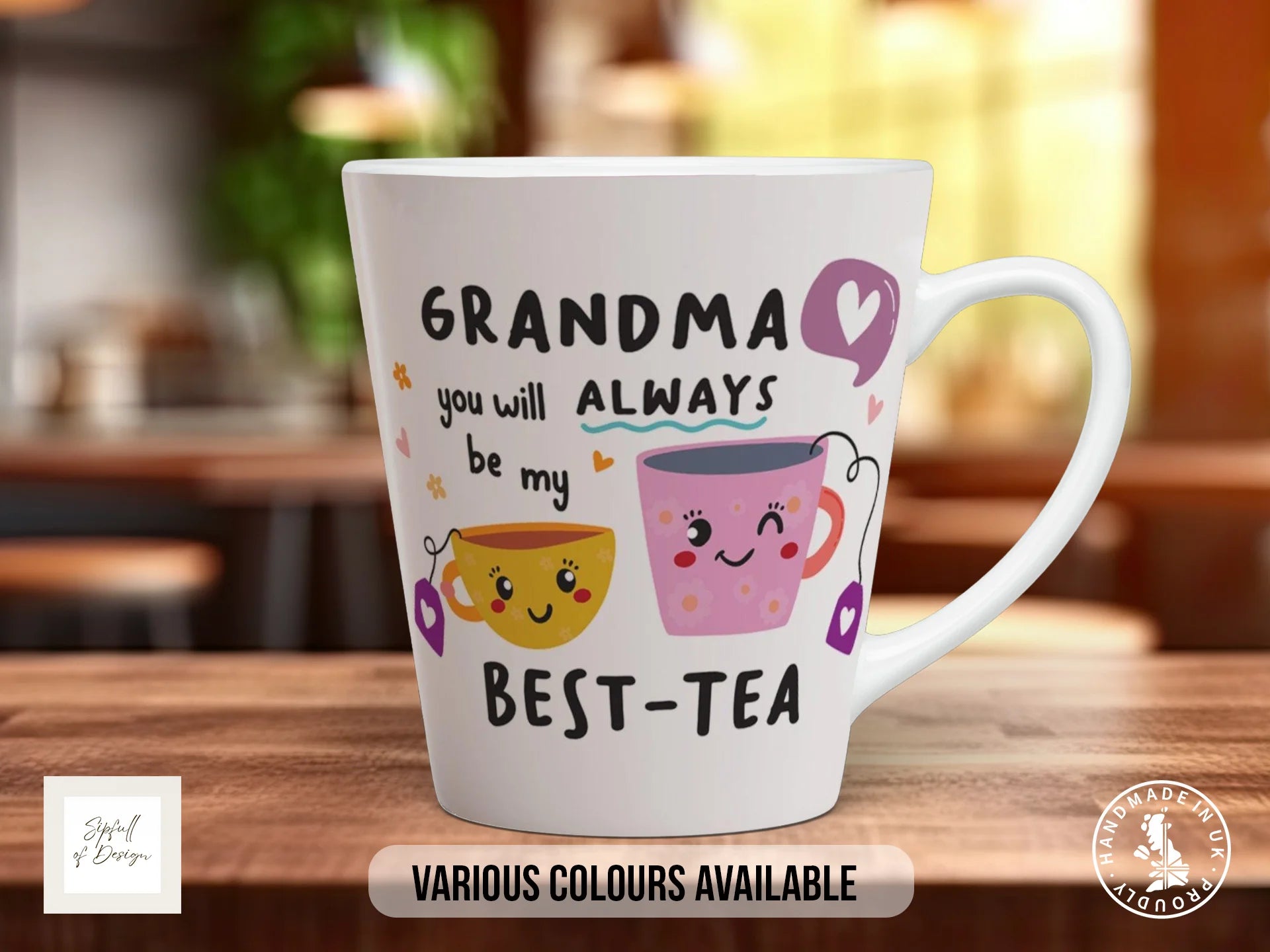 Grandma You Will Always Be My Best-Tea Mug | Mother's Day Gift 12oz Latte