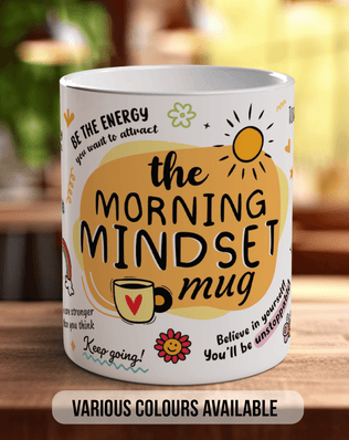 Morning Mindset Mug - Sipfull of Design