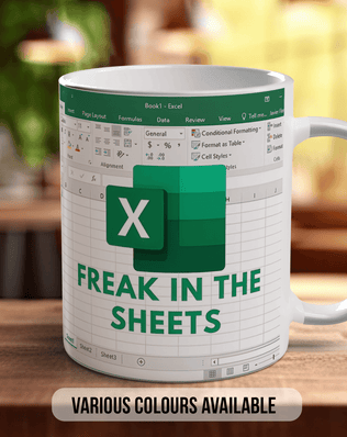 Freak In The Sheets Excel Inspired Mug - Sipfull of Design