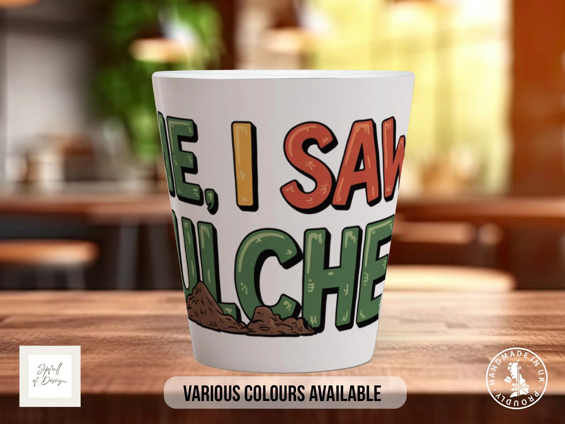 I Came I Saw I Mulched Mug | Funny Gardening Gift 12oz Latte