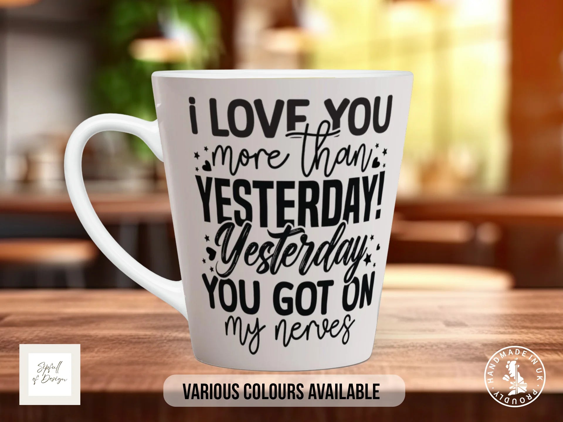 I Love You More Than Yesterday Mug | Funny Romantic Gift 12oz Latte