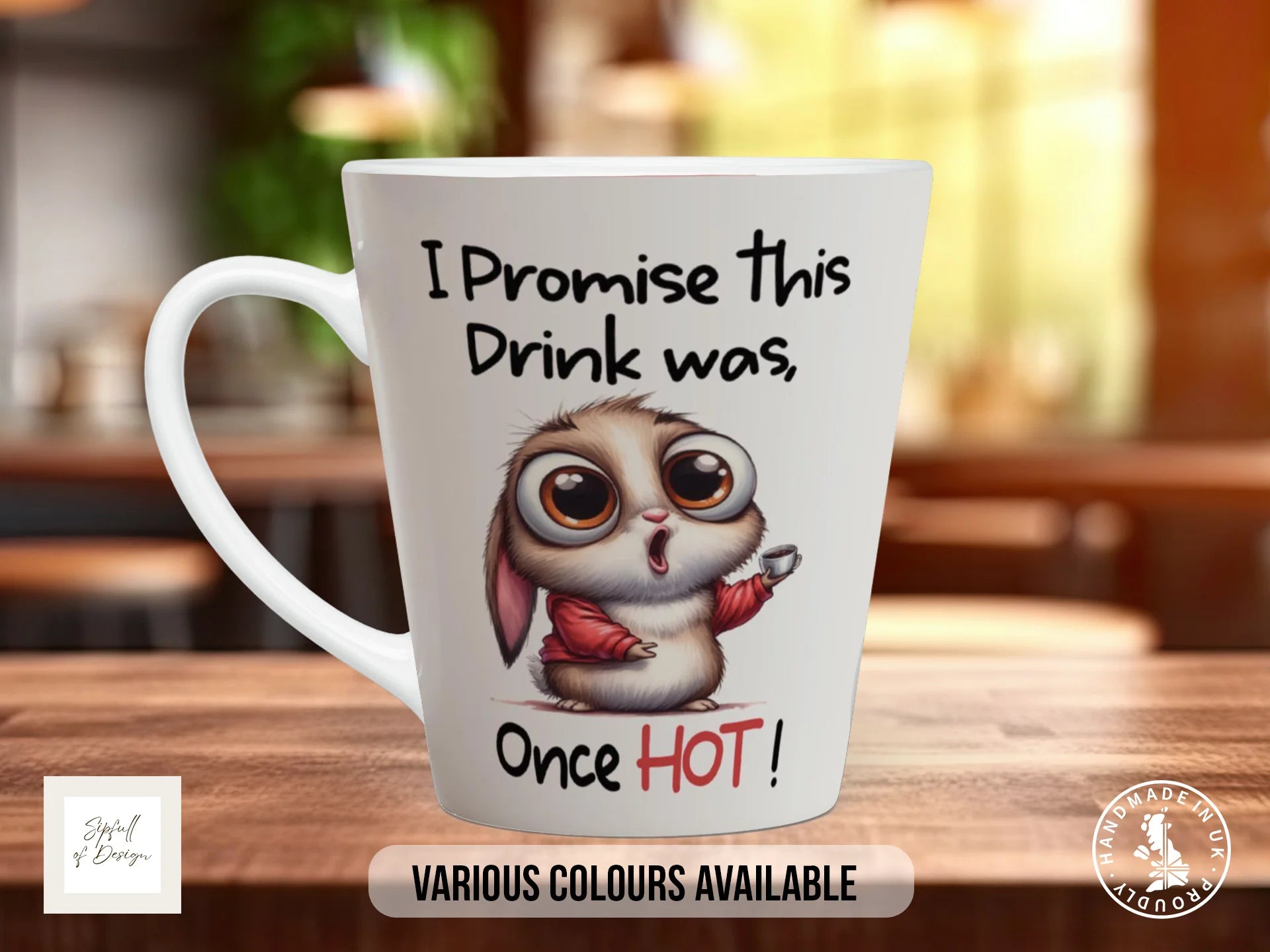 I Promise This Drink Was Once Hot Bunny Mug | Funny Gift 12oz Latte