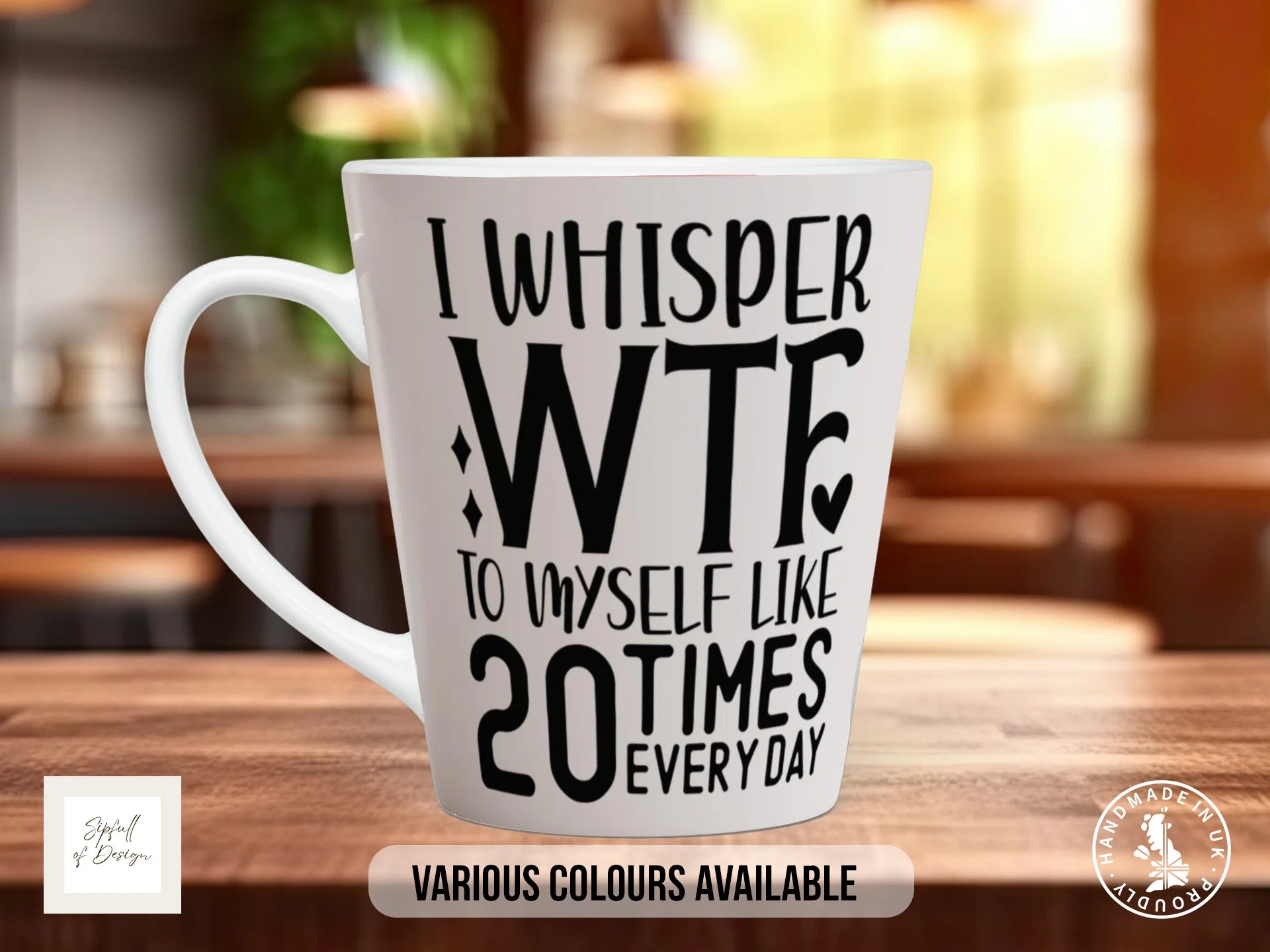 WTF Whisper Mug | Funny Sarcastic Quote Gift 12oz Latte