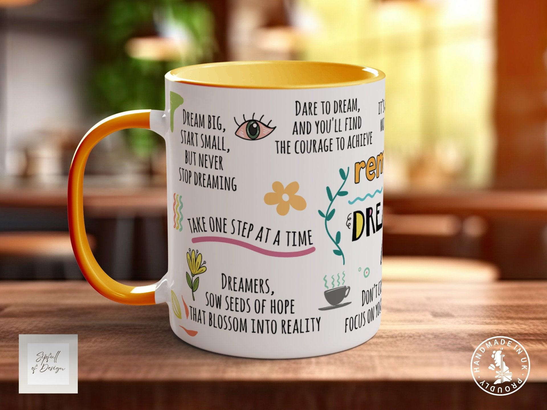 Coloured Reminders for Dreamers Mug - Sipfull of Design