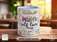 Mum’s Self Love Mug - Sipfull of Design