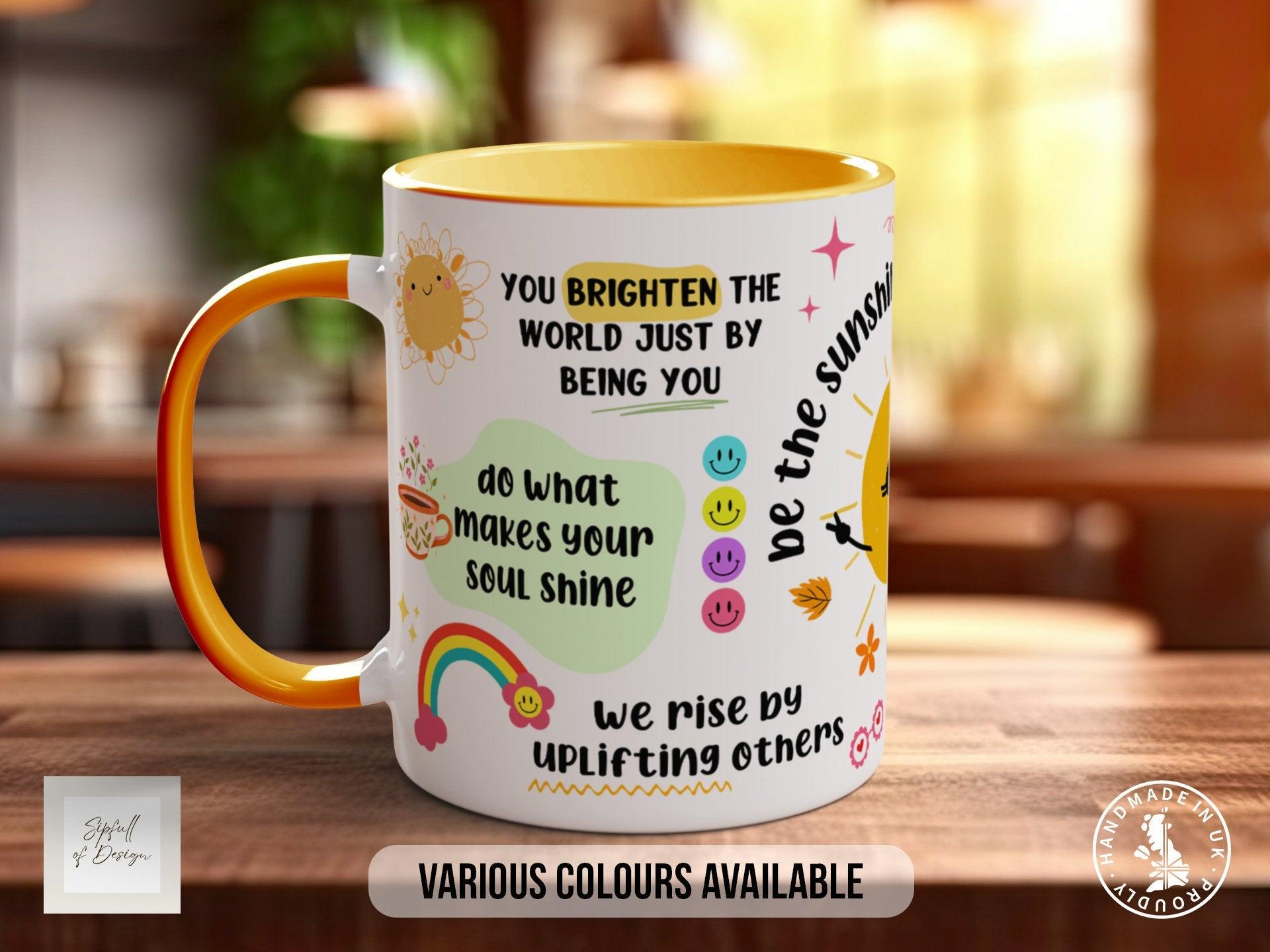 Coloured Be The Sunshine Mug - Sipfull of Design