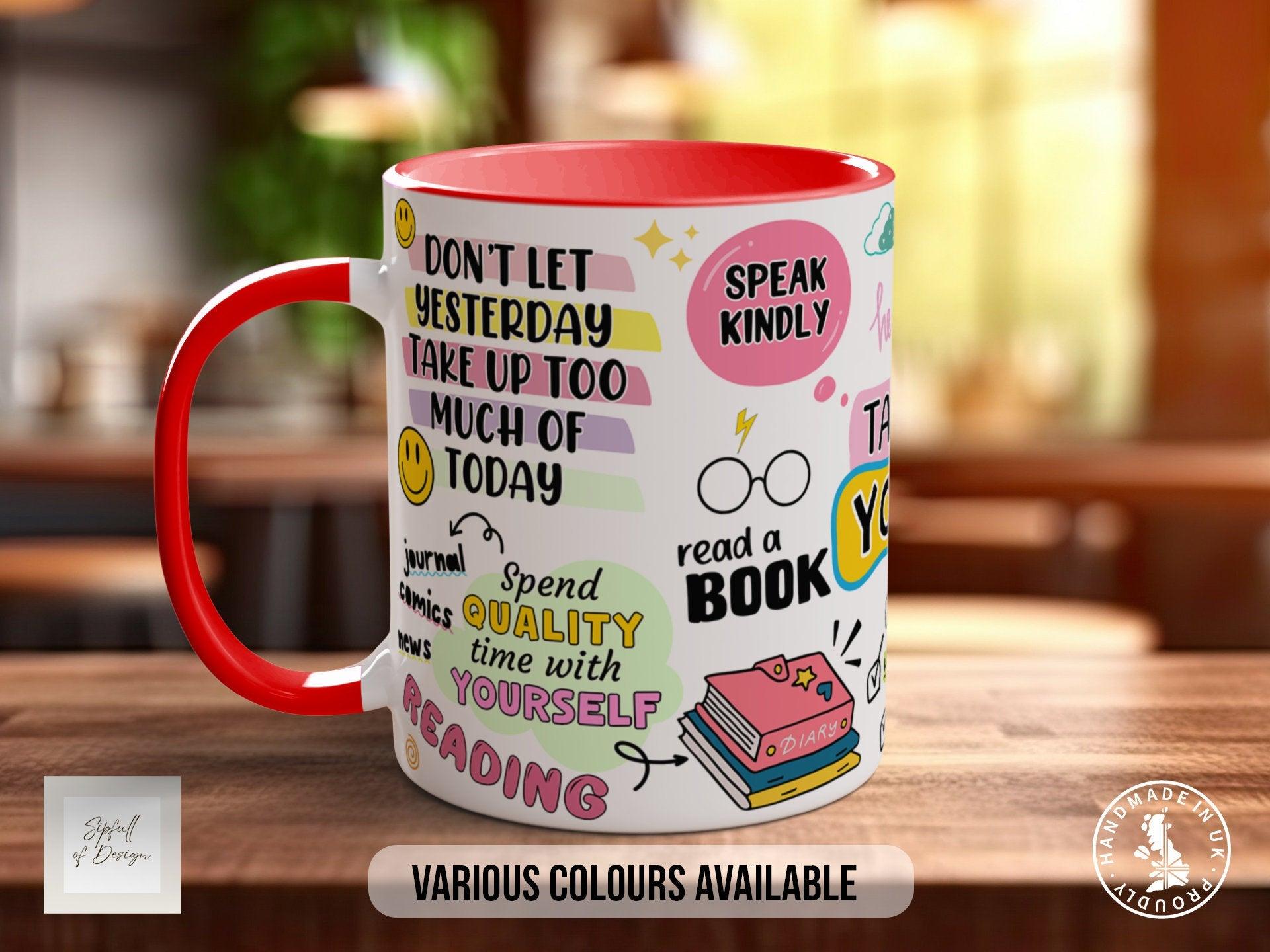 Coloured Mug Take Care Of Yourself Motivational Mug - Sipfull of Design