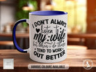 I Don't Always Listen To My Wife But When In Do Things Tend To Work Out Better Mug - Sipfull of Design