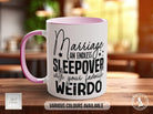 Marriage An Endless Sleepover With Your Favourite Weirdo Mug - Sipfull of Design