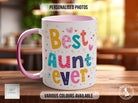 Personalised Best Aunt Ever Photo Coloured Mug - Sipfull of Design