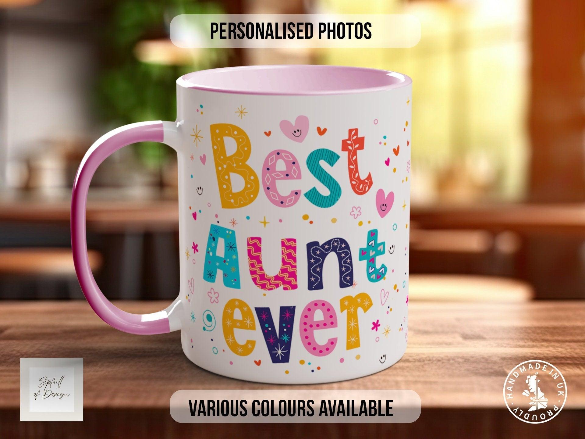 Personalised Best Aunt Ever Photo Coloured Mug - Sipfull of Design