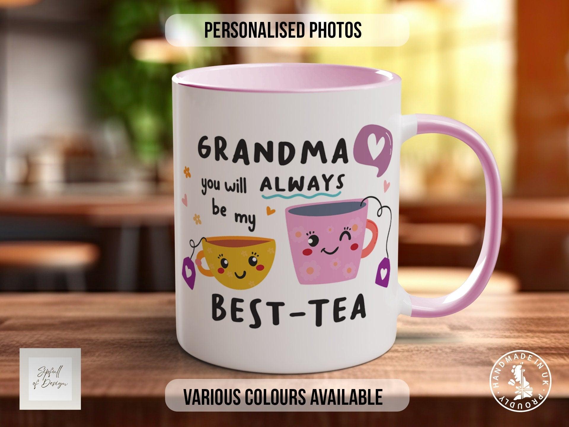 Grandma You Will Always Be My Best - Sipfull of Design
