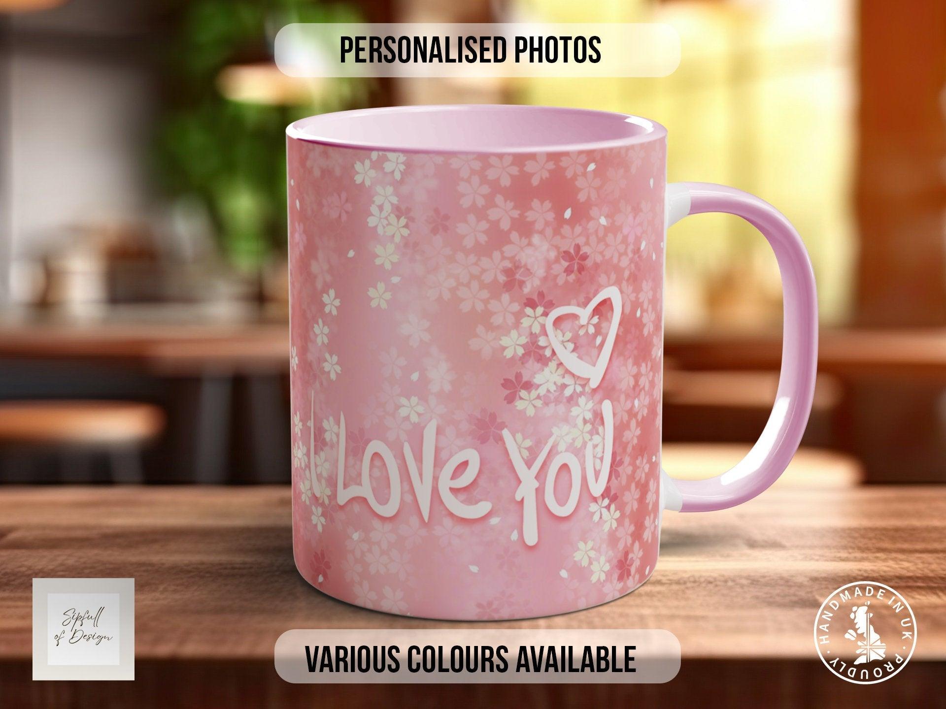 I Love You Cute Personalised Photo Valentines Coloured Mug - Sipfull of Design