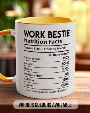 Work Bestie Funny Nutritional Facts Mug - Sipfull of Design