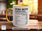 Work Bestie Funny Nutritional Facts Mug - Sipfull of Design
