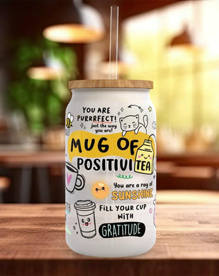 Mug Of Positivitea Motivational Frosted Glass Can - a bamboo cup of positivity with lid and straw! - Sipfull of Design