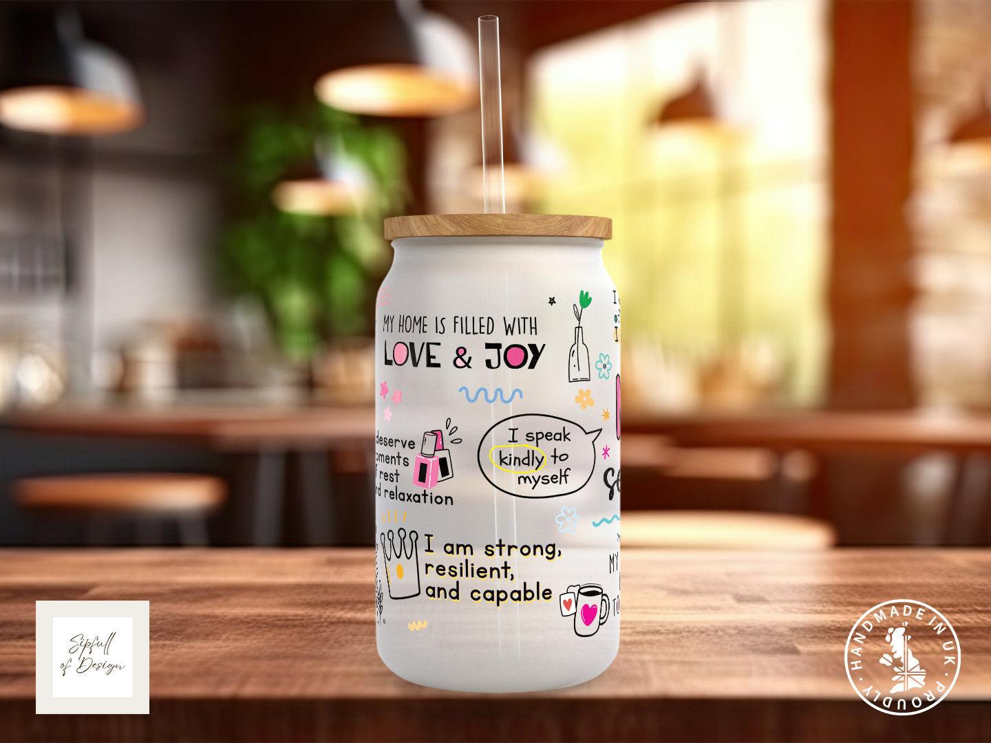 Mum's Self Love Mug Frosted Glass Can - a bamboo cup of positivity with lid and straw! - Sipfull of Design
