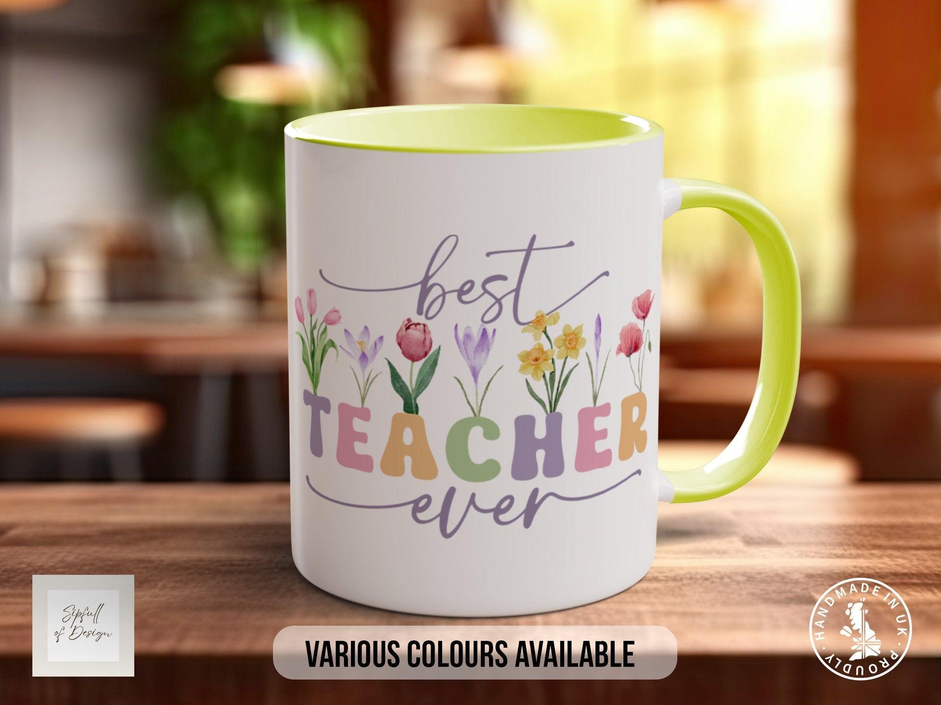 Best Teacher Ever Mug - Sipfull of Design