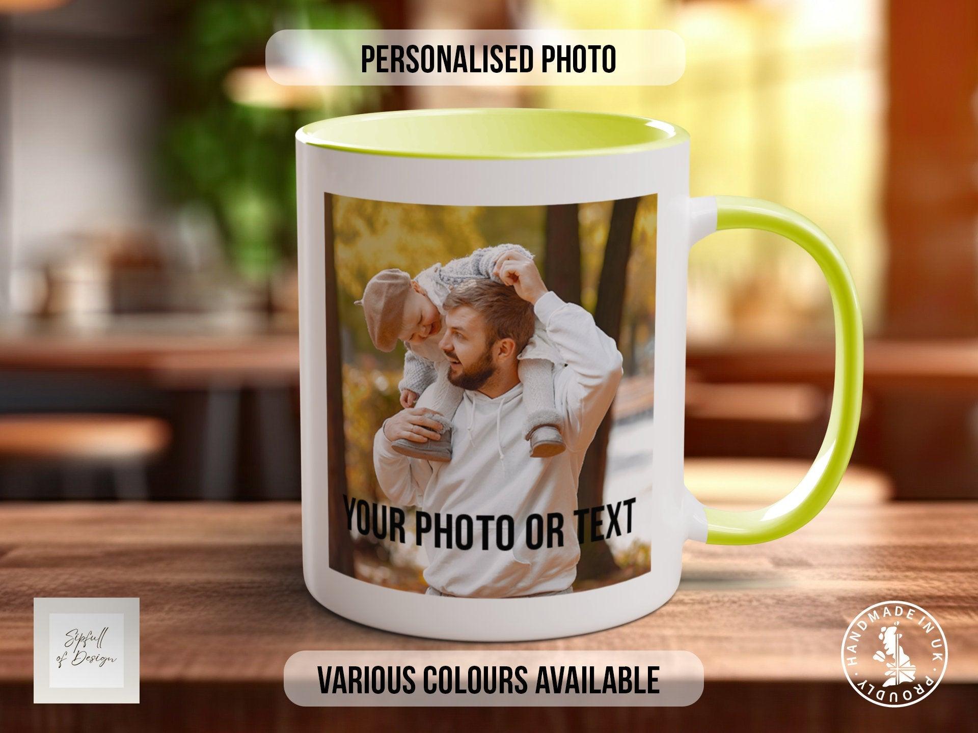 Photo and Text Personalised Photo Mug - Coloured with Your Photos - Coloured 11oz and Bone China 15oz options - Sipfull of Design