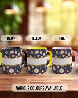 Personalised Daisy Pattern Mug - a Mug of Positivity - Coloured 11oz, Bone China 10oz and 15oz and Latte 12oz options - Sipfull of Design