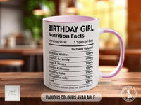 Birthday Girl Nutritional Facts Mug - Sipfull of Design
